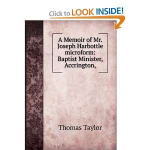   microform Baptist Minister, Accrington, Thomas Taylor Books
