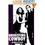 Drugstore Cowboy by James Fogle (Oct 1, 1990)