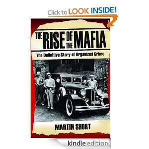 The Rise of the Mafia Martin Short  Kindle Store