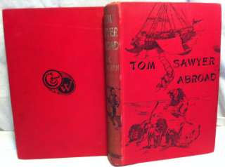 Tom Sawyer Abroad by Mark Twain FIRST EDITION  