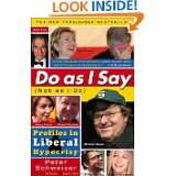   Do) Profiles in Liberal Hypocrisy by Peter Schweizer (Oct 10, 2006