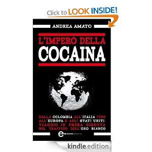 impero della cocaina (Controcorrente) (Italian Edition) Andrea 
