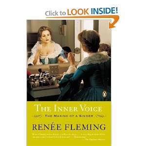   Inner Voice The Making of a Singer [Paperback] Renee Fleming Books