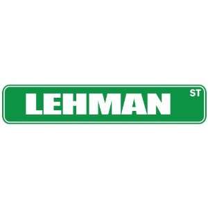   LEHMAN ST  STREET SIGN