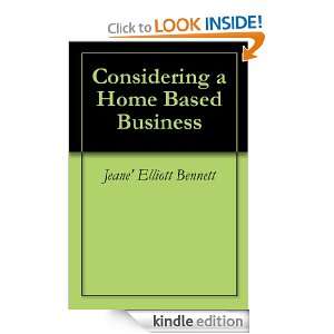 Considering a Home Based Business Jeane Elliott Bennett  
