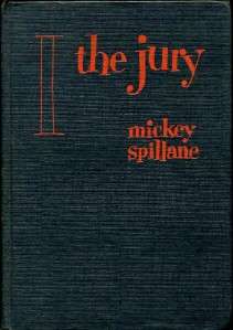 THE JURY Mickey Spillane 1947 1ST ED HB 1 of 7,000  