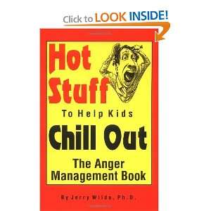   Chill Out The Anger Management Book [Paperback] Jerry Wilde Books
