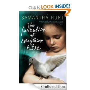 The Invention of  Samantha Hunt  Kindle 