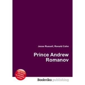  Prince Andrew Romanov Ronald Cohn Jesse Russell Books