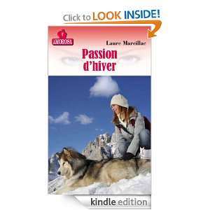 Passion dhiver (French Edition) Laure MARCILLAC  Kindle 
