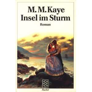 Insel im Sturm.  Mary Margaret Kaye Bücher