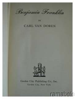 Benjamin Franklin by Carl Van Doren Biography 1941 Book  