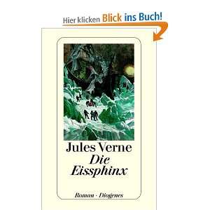Die Eissphinx Roman  Jules Verne, G. Roux, Hans Jürgen 