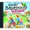 Kinder Bauernhof Spektakel (Buch) Spiele, Aktionen, Geschichten und 
