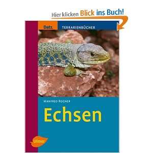Echsen, Bd.1, Geckos, Flossenfüße, Agamen, Chamäleons und Leguane 