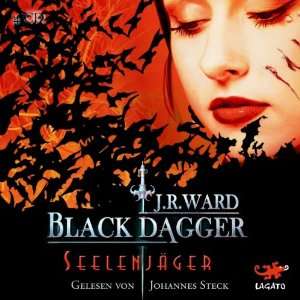 Seelenjäger Black Dagger 9 (Hörbuch )  J. R. Ward 