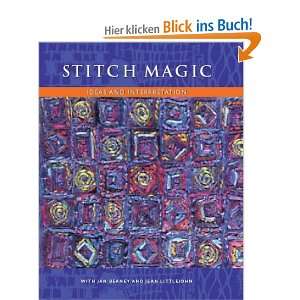 Stitch Magic Ideas and Interpretation  Jan Beaney 