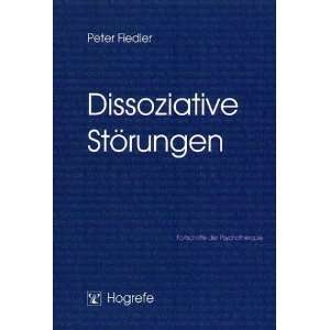Dissoziative Störungen  Peter Fiedler Bücher