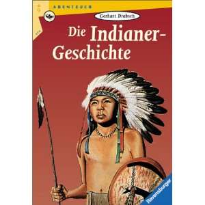 Die Indianer Geschichte  Gerhart Drabsch Bücher