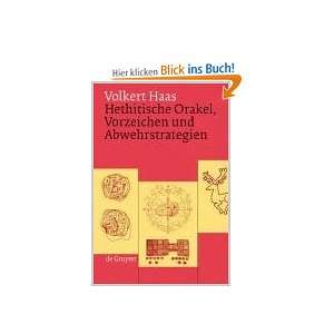   zur hethitischen Kulturgeschichte  Volkert Haas Bücher