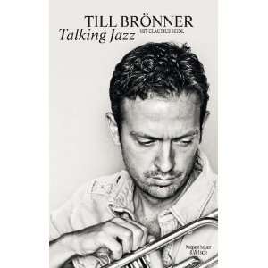 Talking Jazz  Till Brönner Bücher