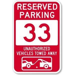  Reserved Parking 33, Unauthorized Vehicles Towed Away 