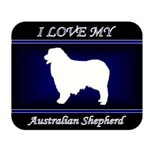  I Love My Australian Shepherd Dog Mouse Pad   Blue 