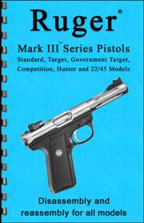 RUGER Mark III .22 Pistol Guide Manual Book 22/45 2009  