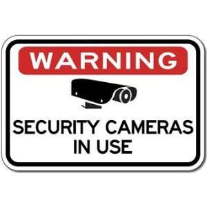  Warning Security Cameras in Use Sign   18x12