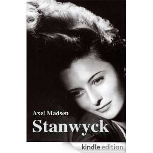 Stanwyck Axel Madsen  Kindle Store