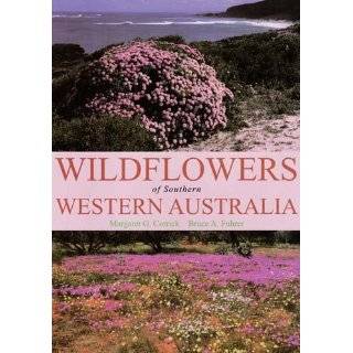 Wildflowers of Southern Western Australia by Margaret G. Corrick and 