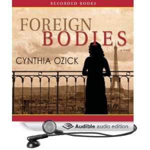   Bodies (Audible Audio Edition) Cynthia Ozick, Tandy Cronyn Books