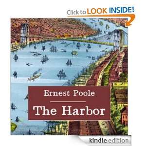 The Harbor Ernest Poole  Kindle Store
