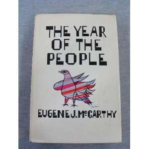  The year of the people Eugene J McCarthy Books
