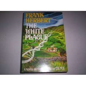  The White Plague By Frank Herbert  Author  Books