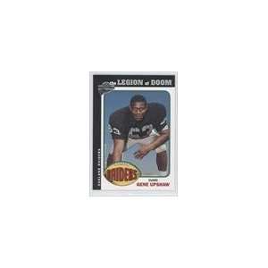    2004 Topps Fan Favorites #32   Gene Upshaw Sports Collectibles
