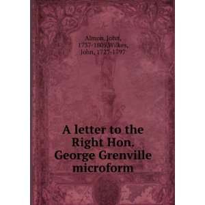  A letter to the Right Hon. George Grenville microform 