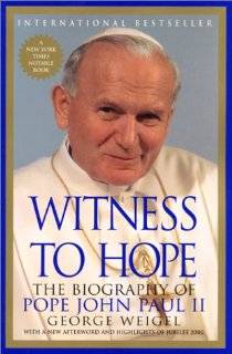   of Pope John Paul II by George Weigel (Paperback   April 1, 2001