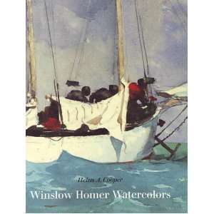    Winslow Homer Watercolors By Helen A. Cooper Winslow Homer Books