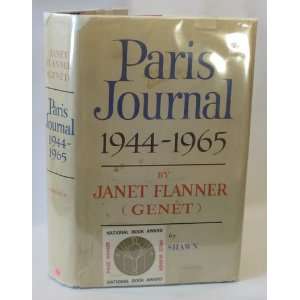   Paris Journal, 1944 1965 Janet Flanner (Gen?t), William Shawn Books