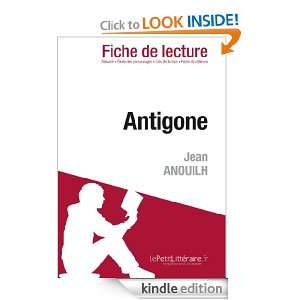 Antigone de Jean Anouilh (Fiche de lecture) (French Edition) Alain 