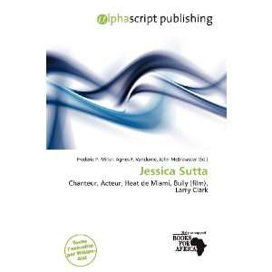  Jessica Sutta (French Edition) (9786138489764) Frederic P 