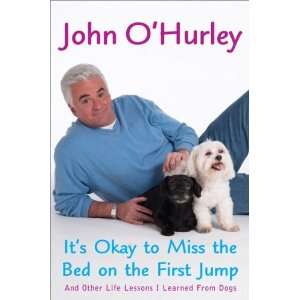   Lessons I Learned from Dogs (Hardcover) John OHurley (Author) Books