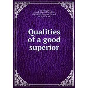  Qualities of a good superior, Joseph Benoit Marcellin 