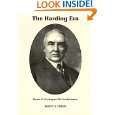 The Harding Era Warren G. Harding and His Administration (Signature 
