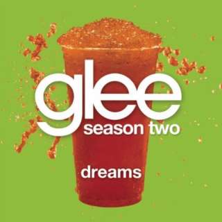  Dreams (Glee Cast Version Featuring Kristin Chenoweth) Glee Cast