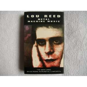  LOU REED Metal Machine Music cassette Lou Reed Music