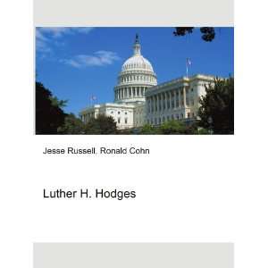  Luther H. Hodges Ronald Cohn Jesse Russell Books