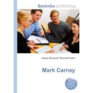  Mark Carney Ronald Cohn Jesse Russell Books