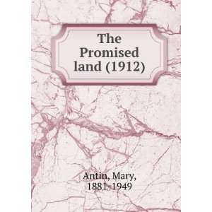   The Promised land (1912) (9781275614796) Mary, 1881 1949 Antin Books